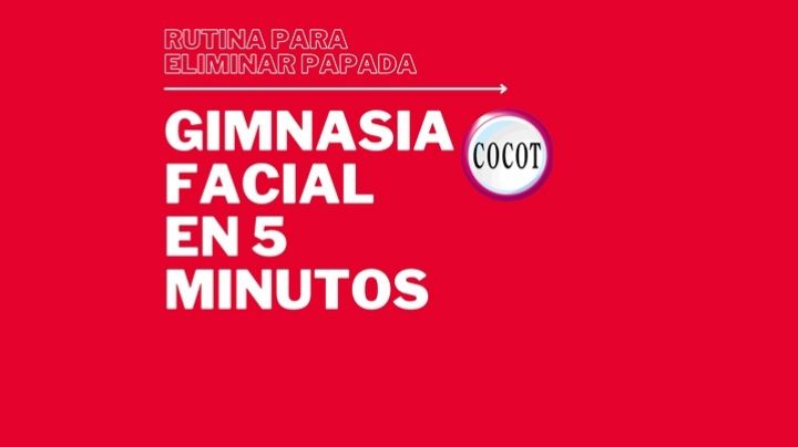 Rutina Para Eliminar Papada - Gimnasia facial en 5 minutos